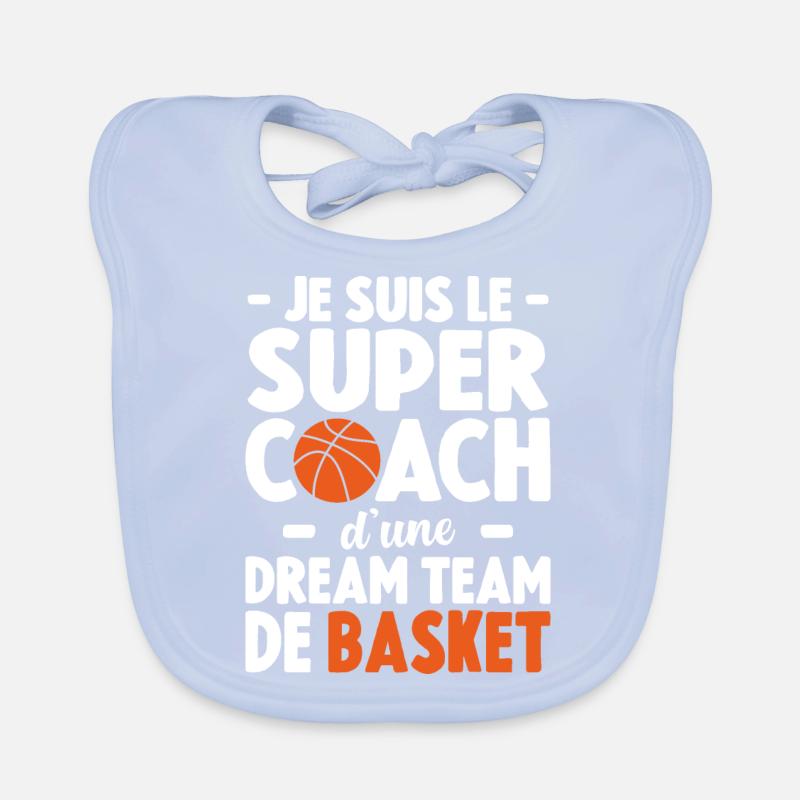 Je Suis Le Super Coach D'une Dream Team De Basket Bavoir bio Bébé