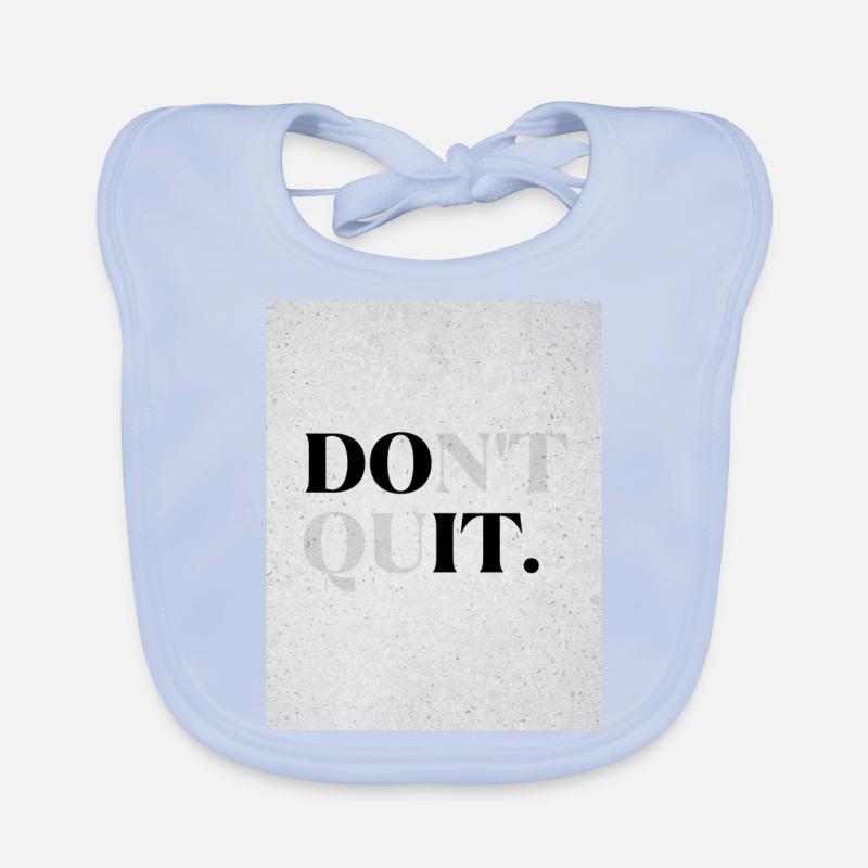 DOnt quIT Organic Baby Bibs