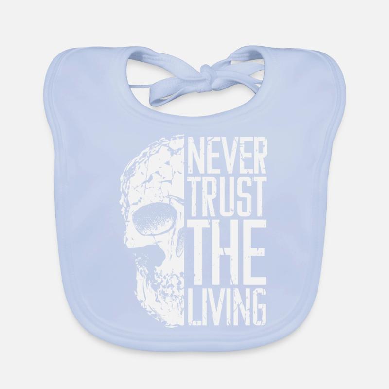 Never trust the living Organic Baby Bibs