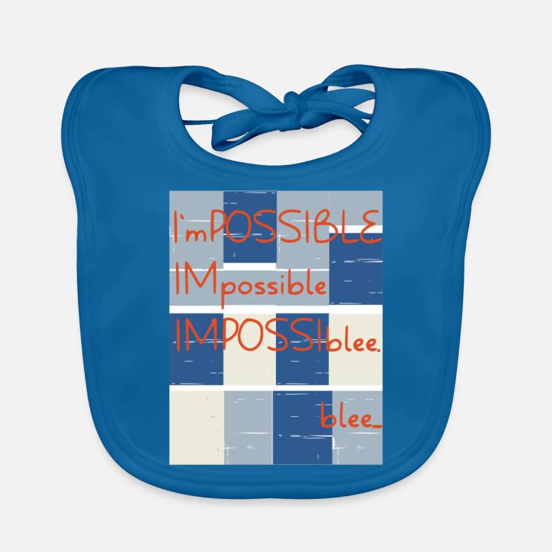 Impossible? Non.. Blee. Possible. Bavoir bio Bébé