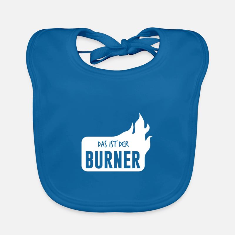 Das ist der Burner - das ist ein Brenner - Baby Bio-Lätzchen - Pfauenblau