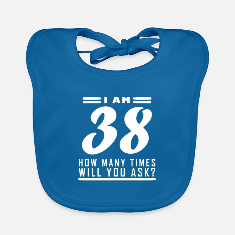 I am 38 – 38th birthday gift Organic Baby Bibs