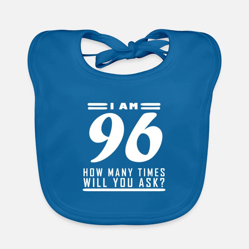 I am 96 – 96th birthday gift Organic Baby Bibs