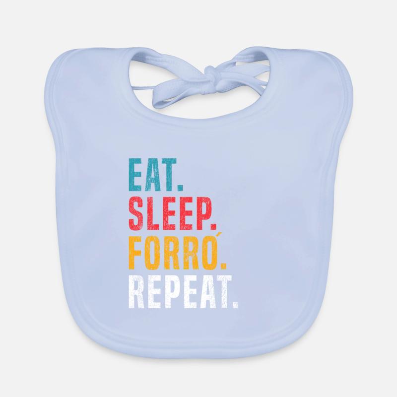 Eat Sleep Forró Repeat Organic Baby Bibs