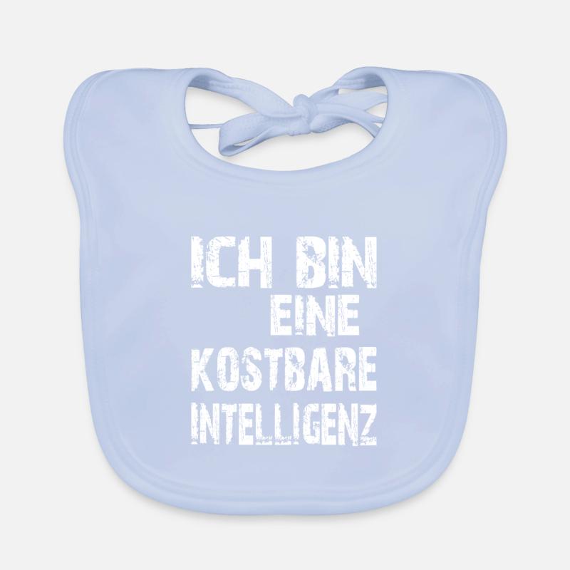 KI Spruch Ich bin eine kostbare Intelligenz Baby Bio-Lätzchen