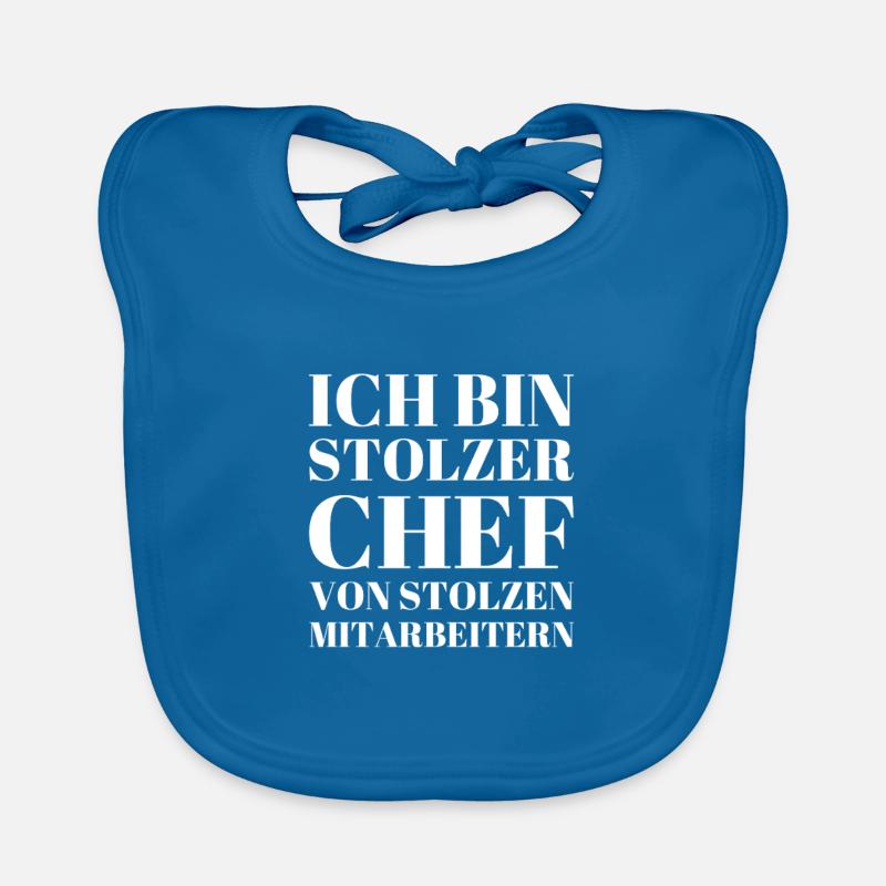 ICH BIN STOLZER CHEF VON STOLZEN MITARBEITERN Baby Bio-Lätzchen
