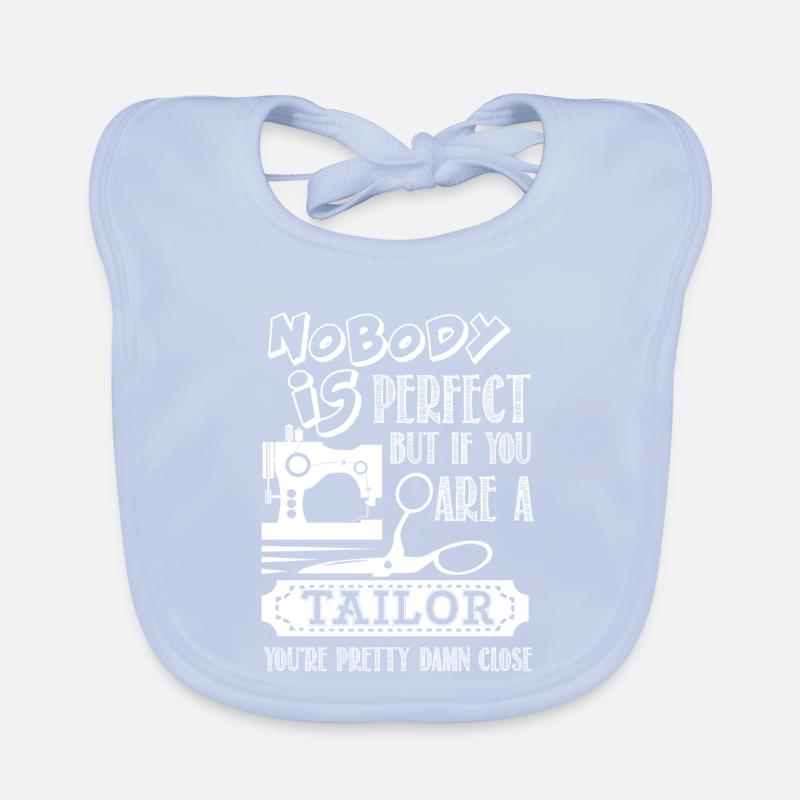 Tailor If You Are A Tailor Organic Baby Bibs