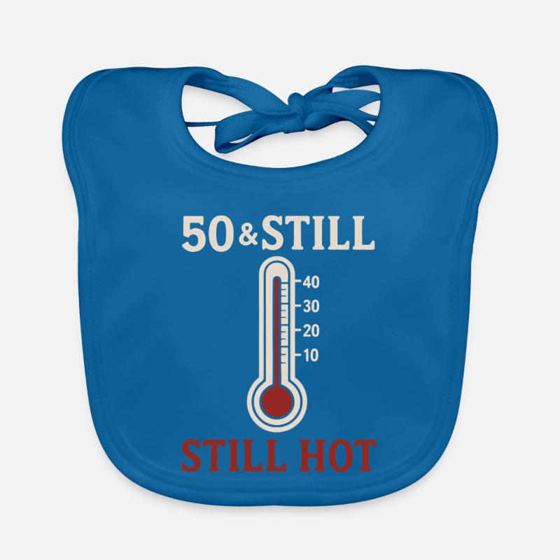 50 & Still Hot Organic Baby Bibs