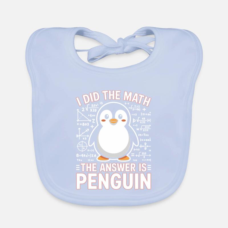 I Did The Math The Answer Is Penguin Baby Bio-Lätzchen