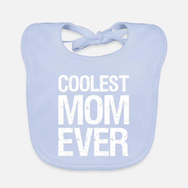Maman la plus cool de tous les temps Bavoir bio Bébé