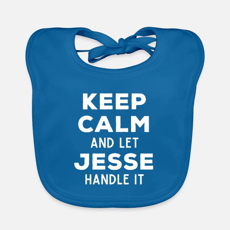 Keep Calm Let Jesse Fix It Funny Saying Organic Baby Bibs