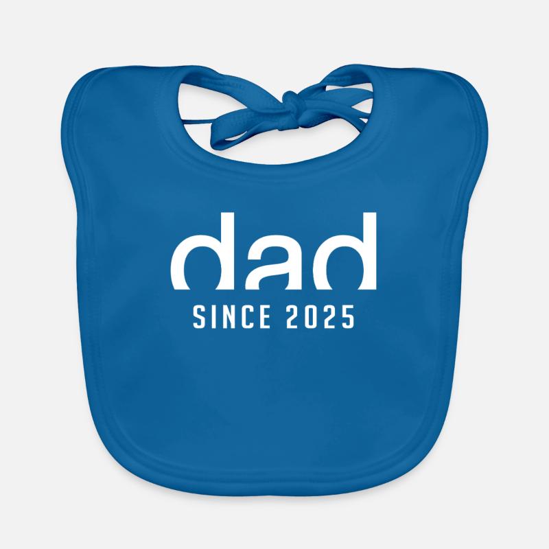 Dad since 2025 | Birth Paternity Gift Organic Baby Bibs