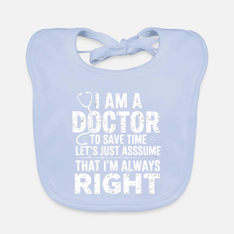 Ich bin Doktor – Zeit retten Spruch Baby Bio-Lätzchen