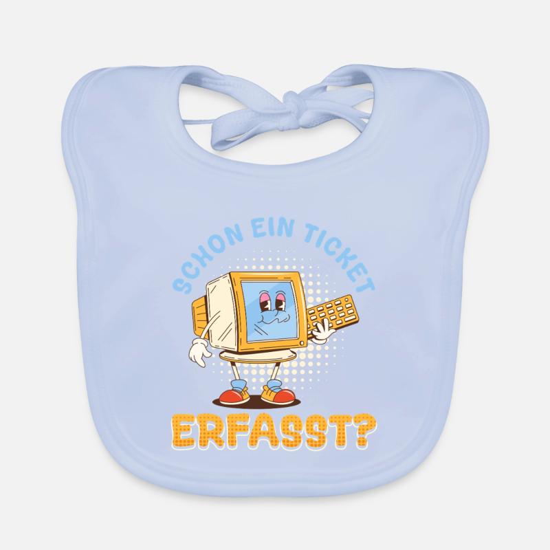 IT Support SCHON EIN TICKET ERFASST Lustig Baby Bio-Lätzchen