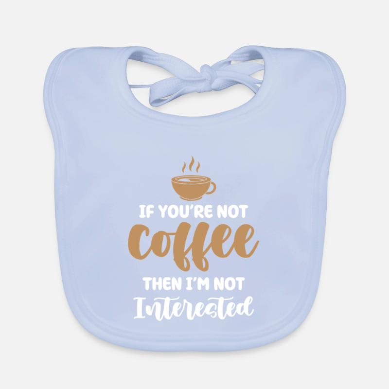 Kaffee oder kein Interesse Baby Bio-Lätzchen