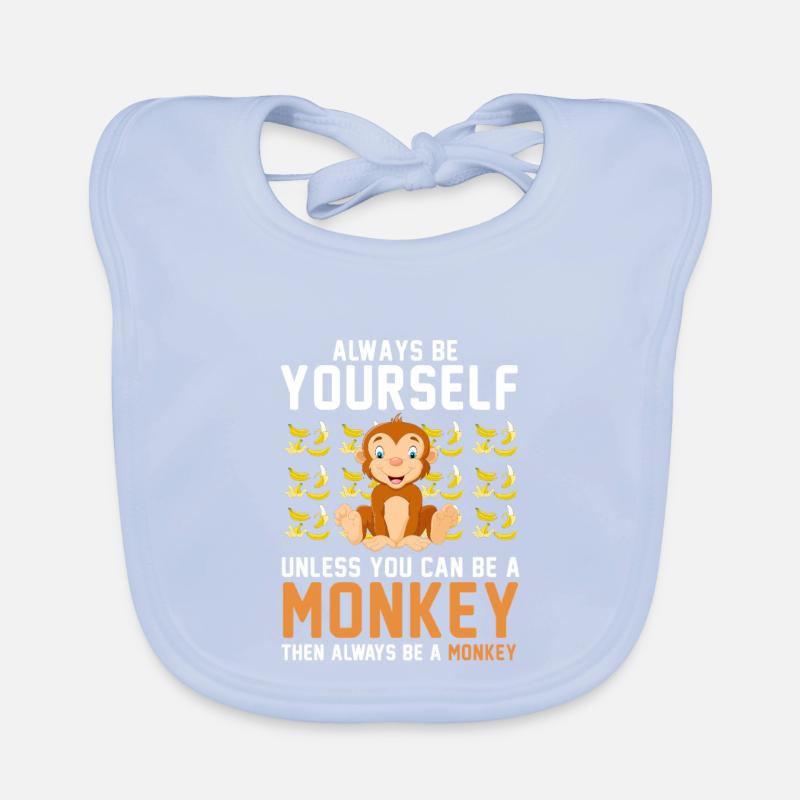 Sei immer du selbst, es sei denn, du kannst ein Affe sein Baby Bio-Lätzchen