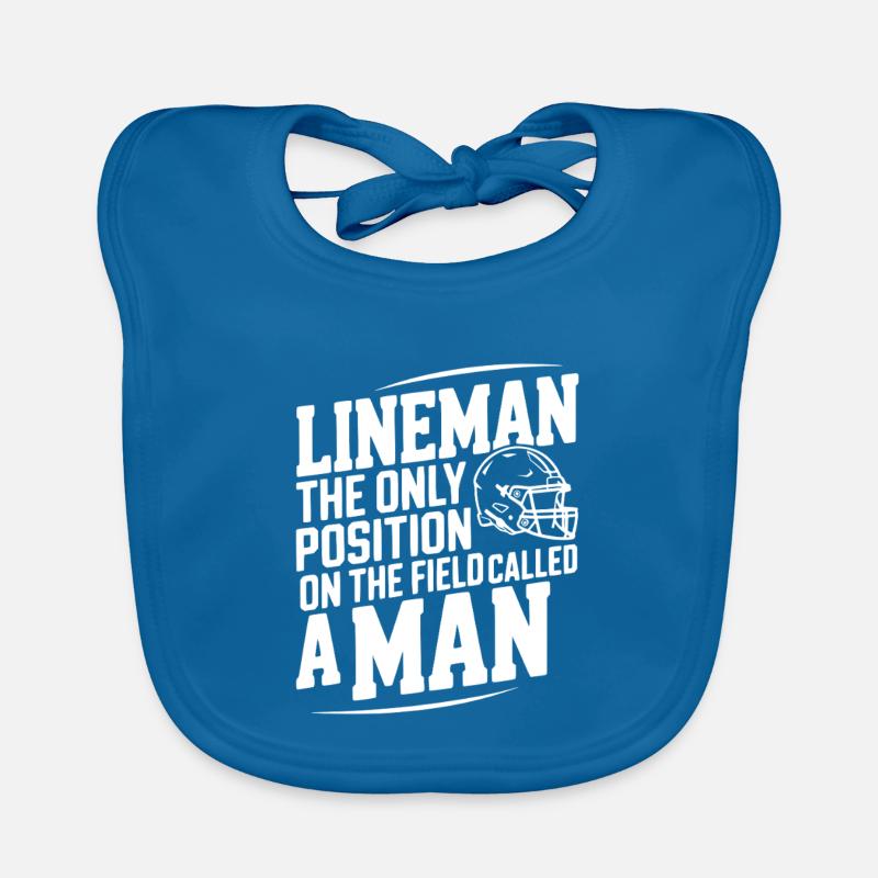 Lineman the Only Position Called a Man Organic Baby Bibs