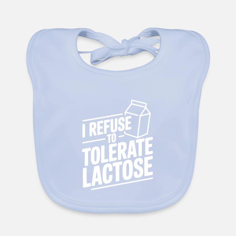 I Refuse to Tolerate Lactose Organic Baby Bibs