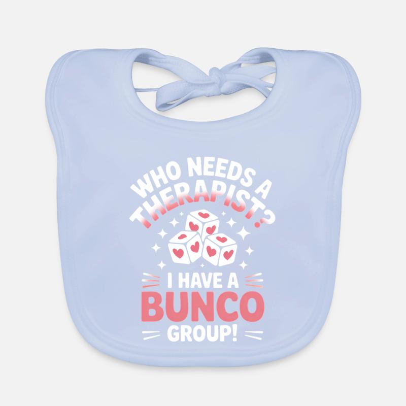 Bunco Sayings Dice Game Funny Bunco Gift Organic Baby Bibs