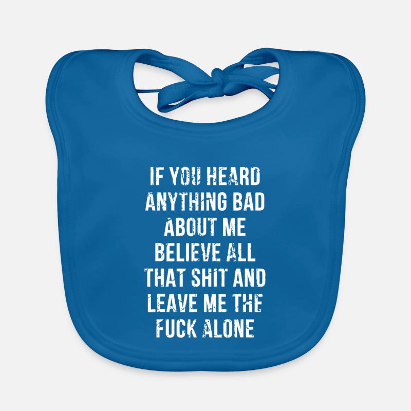 Leave Me Alone Attitude Quote Organic Baby Bibs