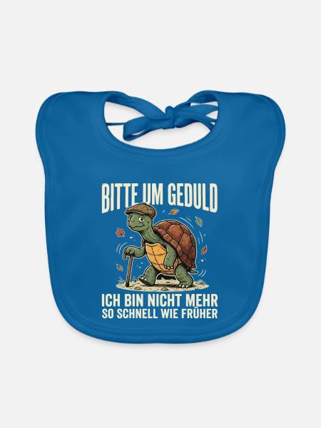 Bitte Um Geduld Ich Bin Nicht Mehr So Schnell - Baby Bio-Lätzchen - Pfauenblau