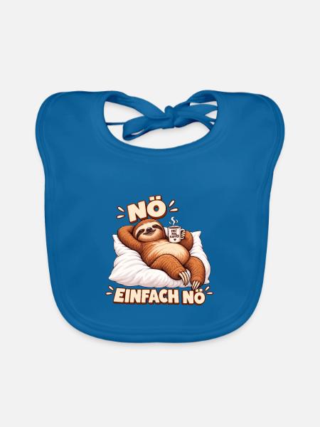 Faultier Nö Einfach Nö Erst Mal Kaffee - Baby Bio-Lätzchen - Pfauenblau - Vorne