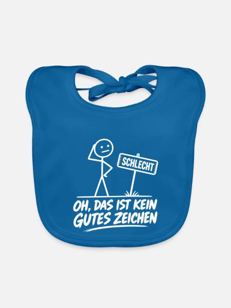 Das ist kein gutes Zeichen Strichmännchen Spruch  - Baby Bio-Lätzchen - Pfauenblau - Vorne