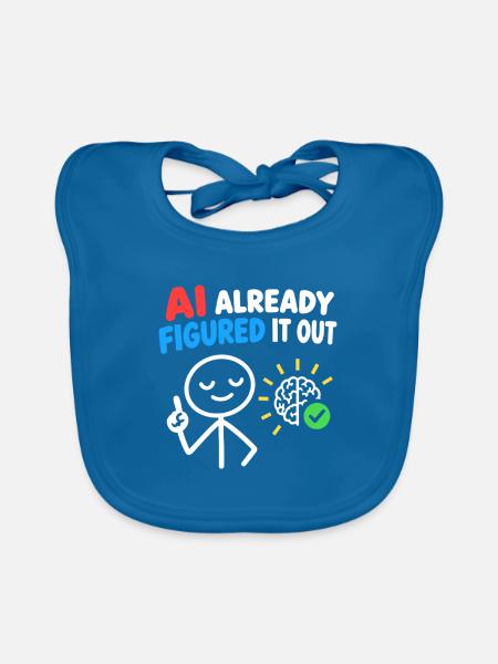 KI hat es herausgefunden, intelligentes Design. - Baby Bio-Lätzchen - Pfauenblau - Vorne