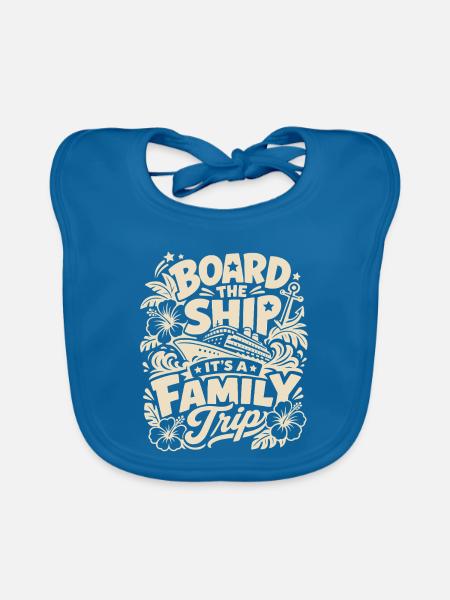 Board the Ship It's a Family Trip - Baby Bio-Lätzchen - Pfauenblau - Vorne