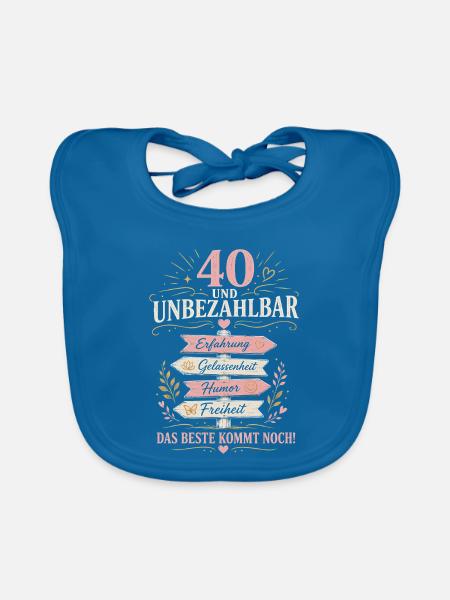 40 Geburtstag Frau Geschenk Lustiger Spruch - Baby Bio-Lätzchen - Pfauenblau - Vorne