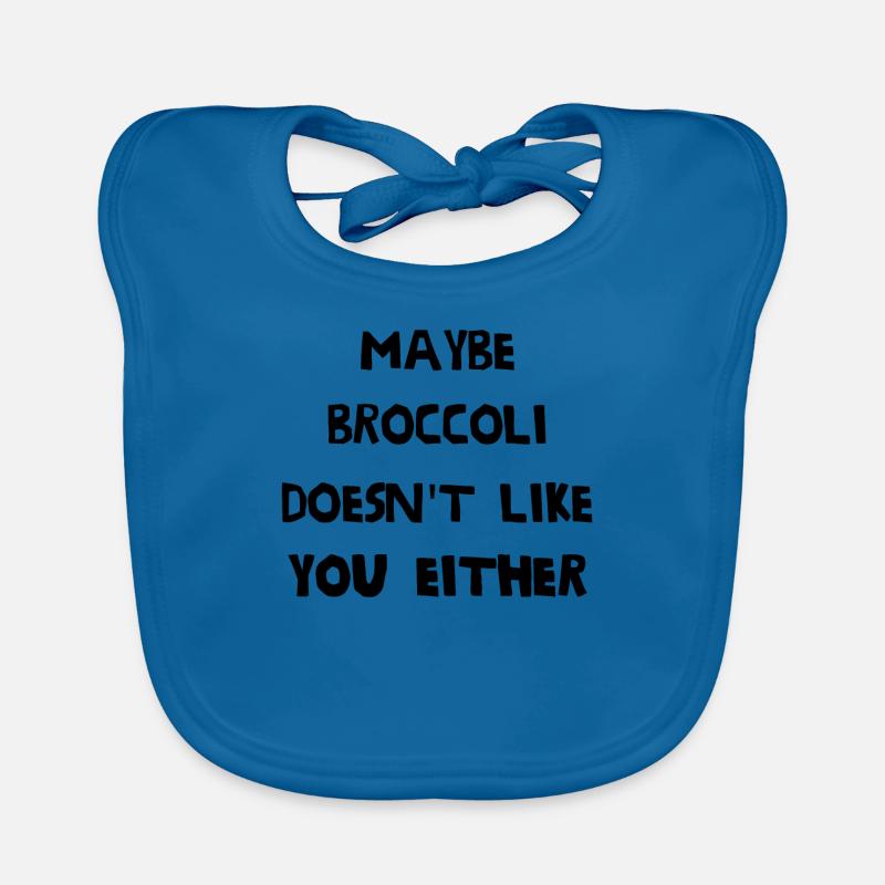 Maybe broccoli doesn't like you either Baby Bio-Lätzchen