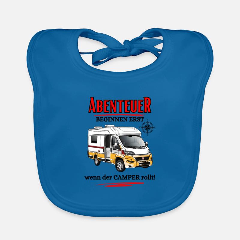 Camper-Abenteuer beginnen erst wenn der Camper ... Baby Bio-Lätzchen