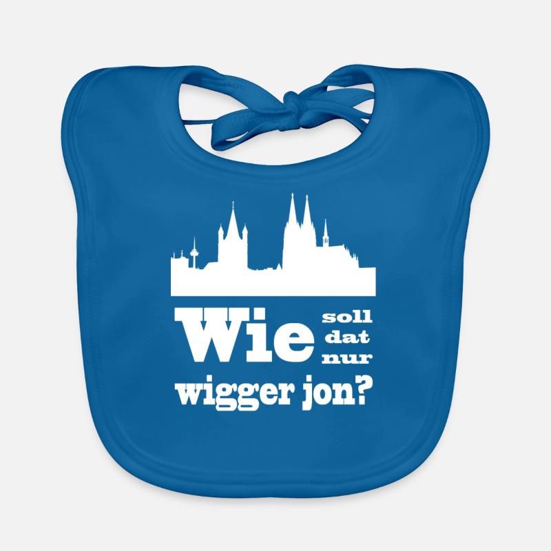 Köln / Kölsch: Wie soll dat nur wigger jon? Baby Bio-Lätzchen