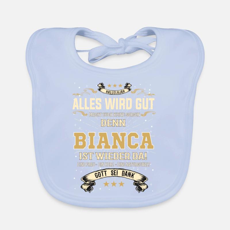 Alles wird gut, denn Bianca ist wieder da Baby Bio-Lätzchen