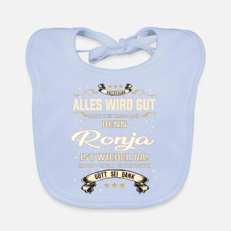 Alles wird gut, denn Ronja ist wieder da Baby Bio-Lätzchen