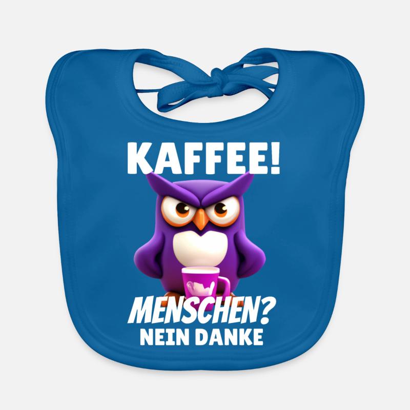 Kaffee! Menschen? Nein Danke Morgenmuffel Eule Baby Bio-Lätzchen