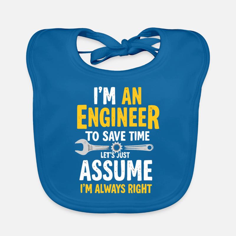 Engineer Logic, Always Right, Save Time Organic Baby Bibs