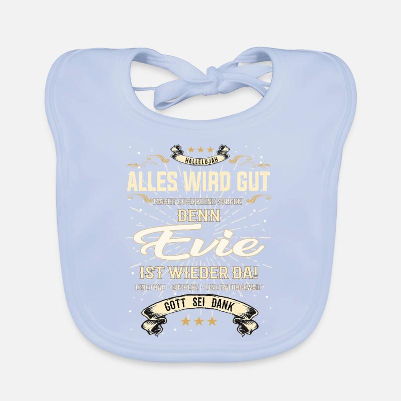 Alles wird gut denn Evie Ist da Outfit Baby Bio-Lätzchen