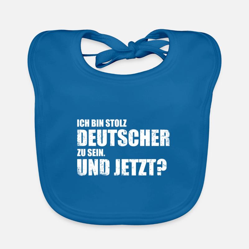 Ich bin stolz Deutscher zu sein. Und jetzt? Baby Bio-Lätzchen