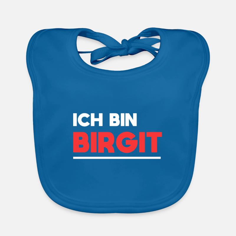 Birgit Name Spruch für stolze Birgits - Baby Bio-Lätzchen - Pfauenblau