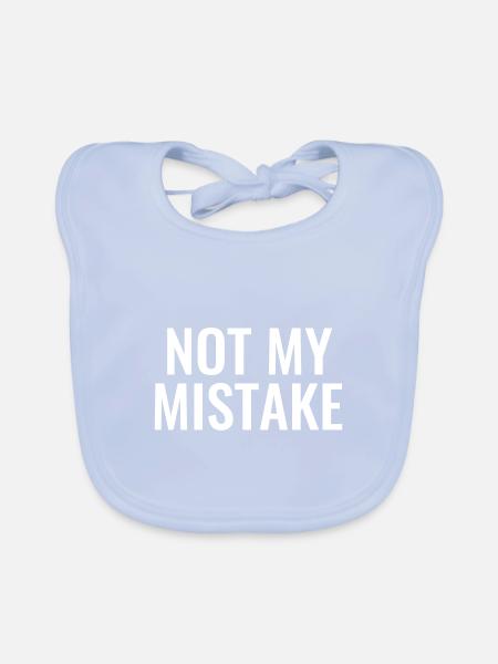 Not My mistake innocent innocence pech Tollpatsch - Organic Baby Bibs - sky blue - Front