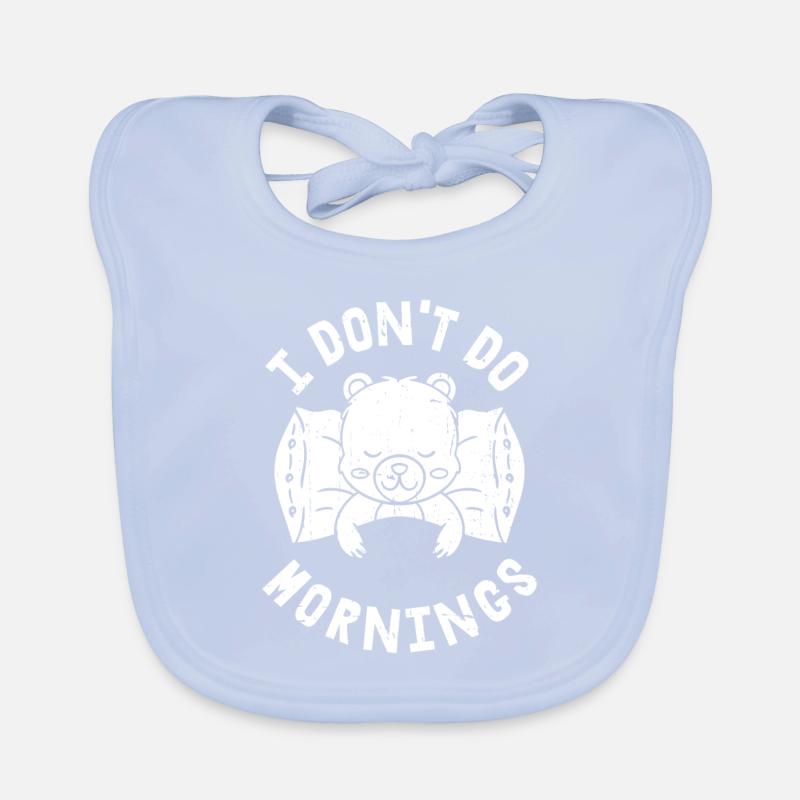 Bär Braunbär Witzig I Dont Do Mornings Baby Bio-Lätzchen
