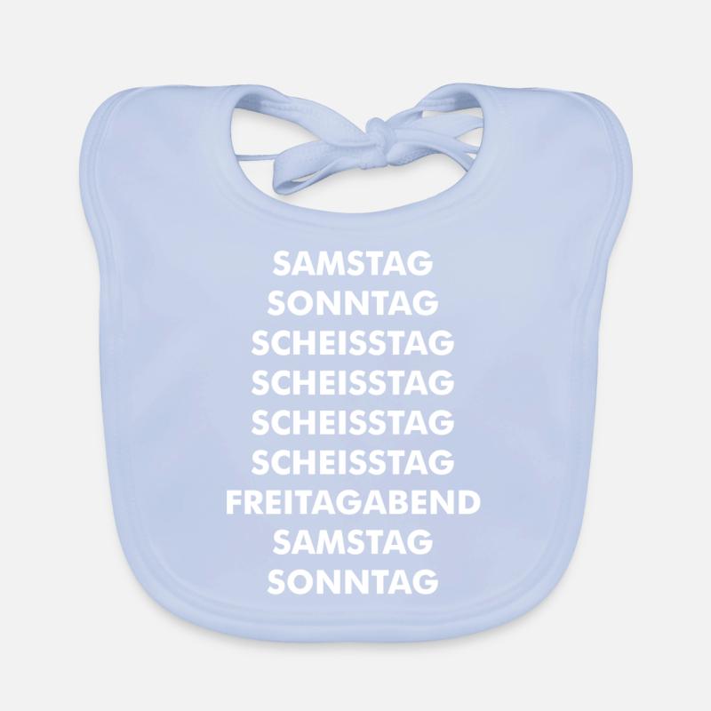 Samstag Sonntag Scheisstag Freitag Geschenk Baby Bio-Lätzchen
