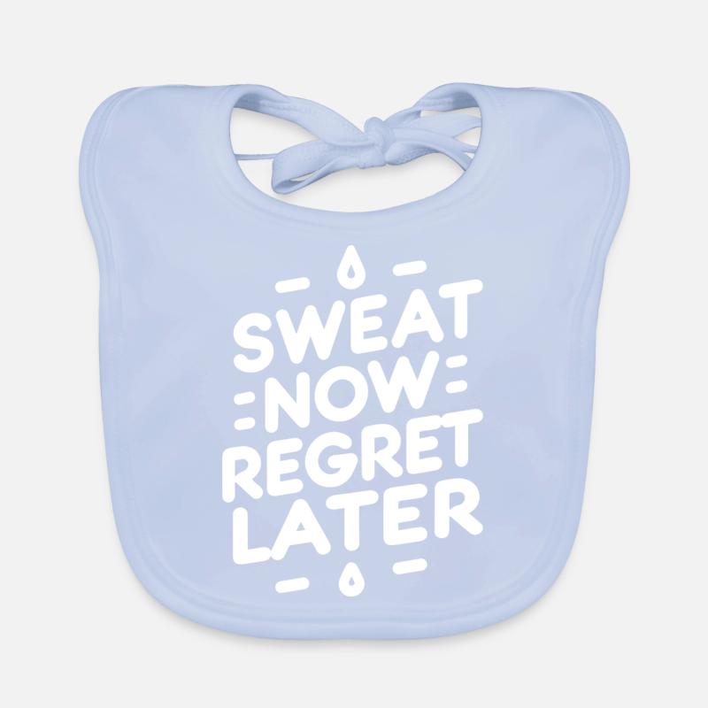 Sweat Now Regret Later Organic Baby Bibs