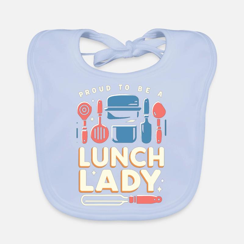 Stolz, eine Lunch-Lady zu sein Baby Bio-Lätzchen