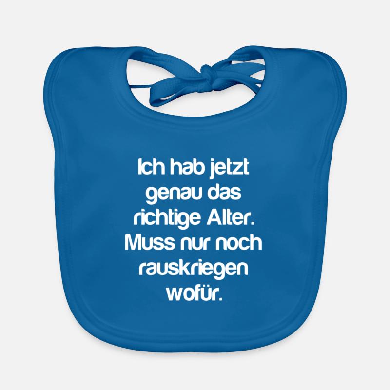 Lustiger Spruch, Alter, Baby Bio-Lätzchen