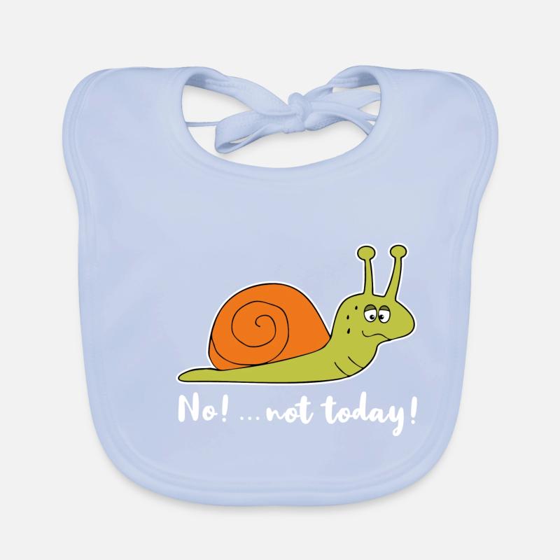 No Not Today Snail Chilling Funny Lazy Gift Organic Baby Bibs
