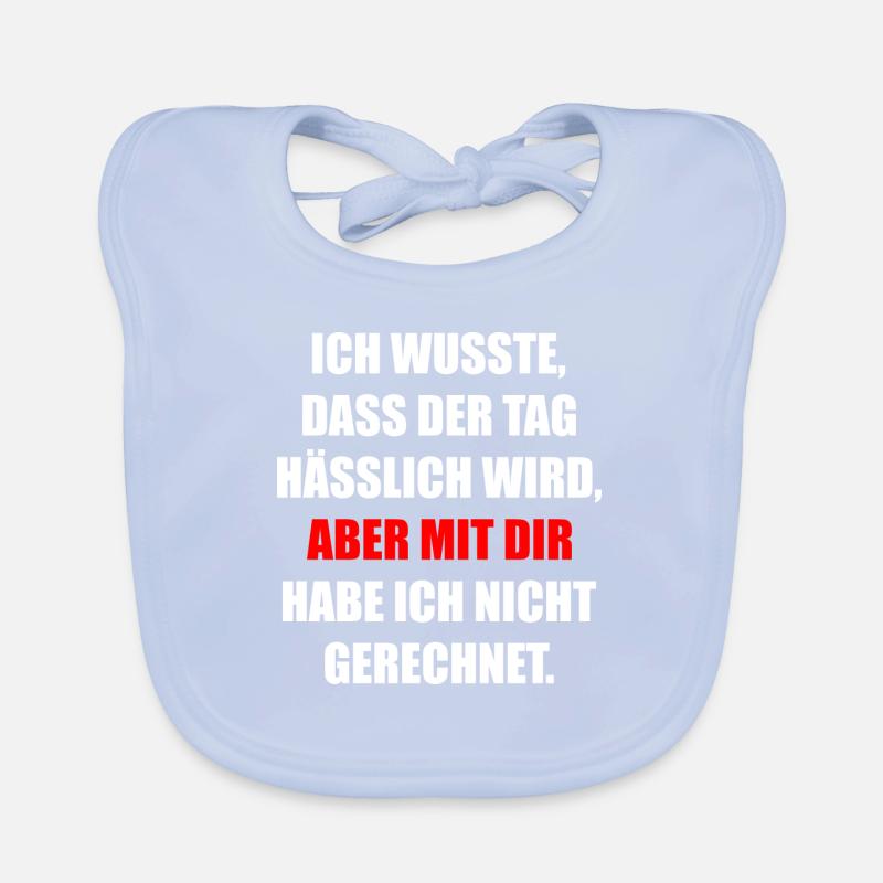 Ich wusste Dass Der Tag Hässlich Wird Fun Geschenk Baby Bio-Lätzchen