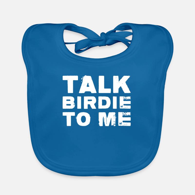 Talk Birdie With Me Golf Design For a Organic Baby Bibs