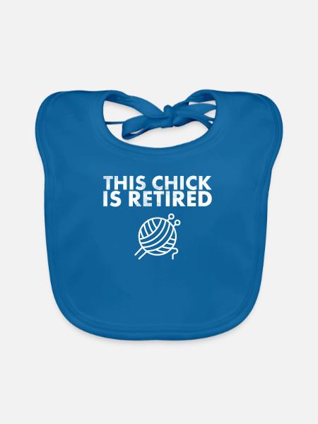 This Chick Is A Retired Design For - Organic Baby Bibs - peacock-blue - Front